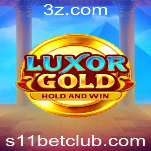 LuxorGold: Descubra o Fascinante Mundo do Jogo de Azar com S11 Bet