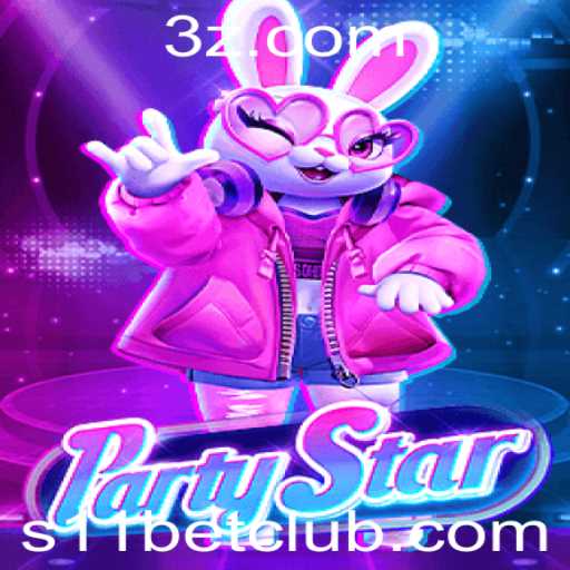 Descubra o Mundo Empolgante de PartyStar: O Jogo de Apostas S11 Bet
